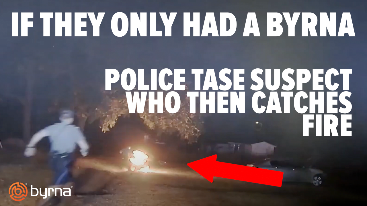 If They Only Had a Byrna... Police tase suspect who then catches fire