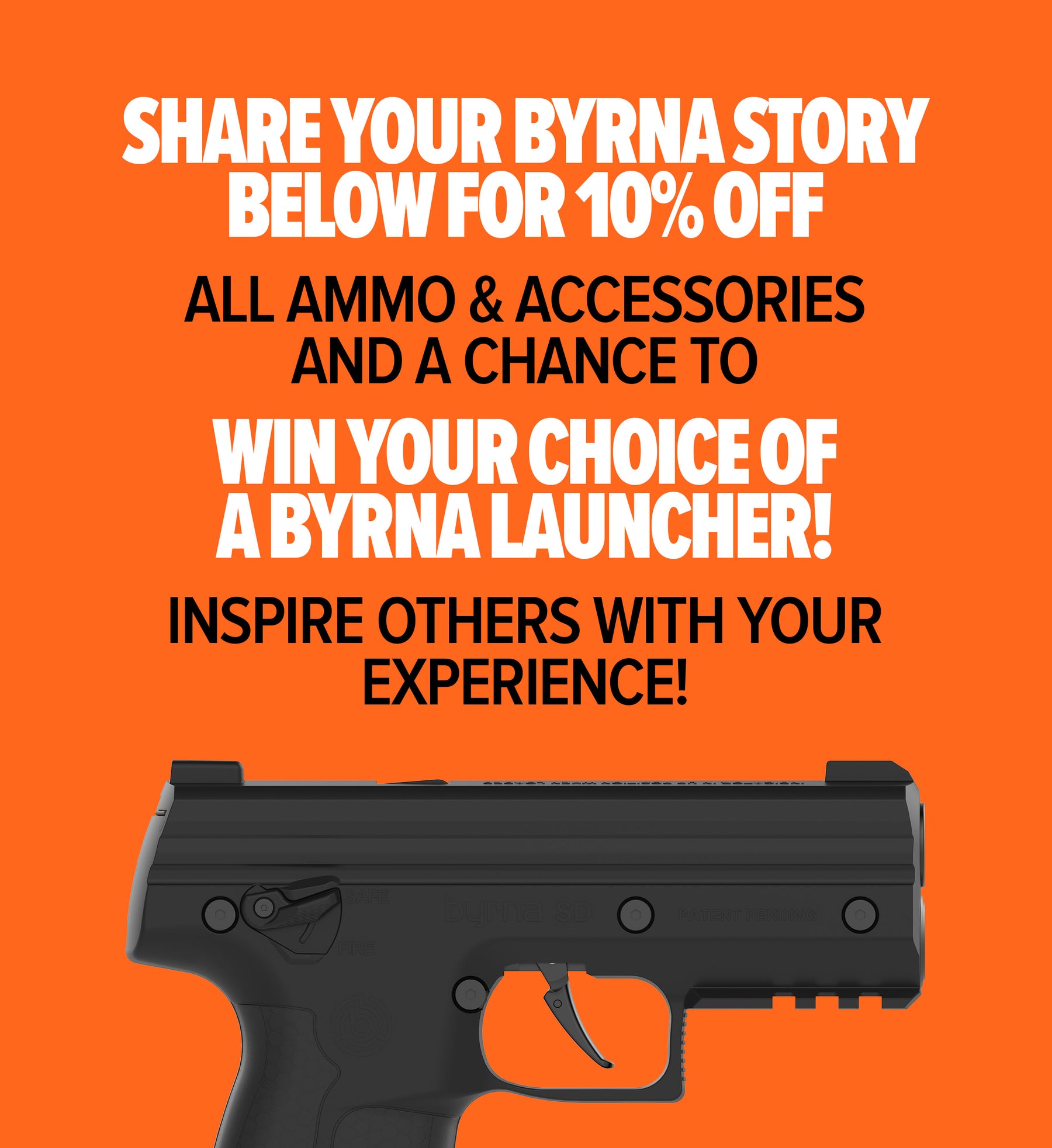 Tell Us How You Used Your Byrna